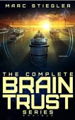 Braintrust Complete Series Omnibus Marc  Stiegler