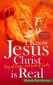 I Know Jesus Christ Melinda  Deir-Boyette