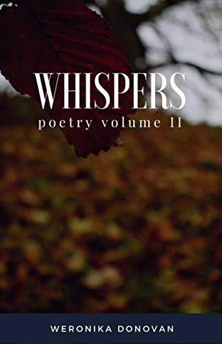 Whispers: poetry volume II