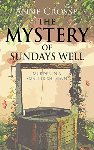 THE MYSTERY OF SUNDAYS WELL