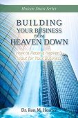 Building Your Business from Dr. Ron M. Horner