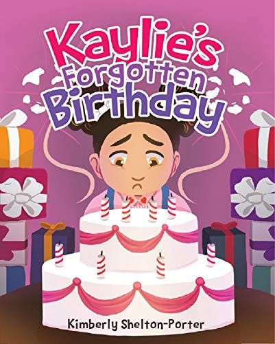 Kaylie's Forgotten Birthday 