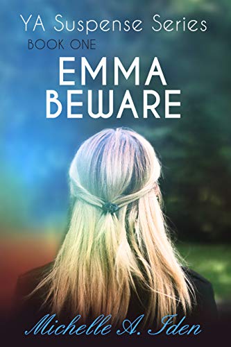 Emma Beware Book One Michelle Iden