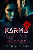 Karma Knot Of Murder Cecilia Burns