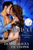 Destined A Time Travel Denise Alicea