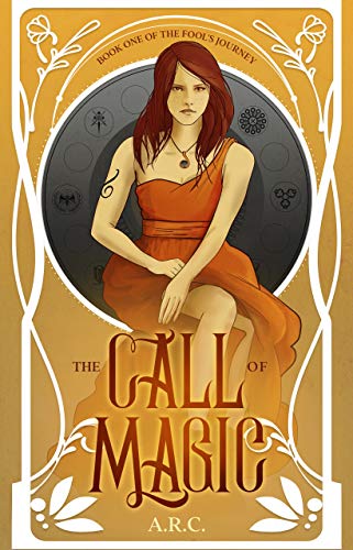 The Call of Magic - Book One of The Fool's Journey