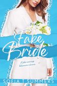 Fake Bride Sofia T Summers