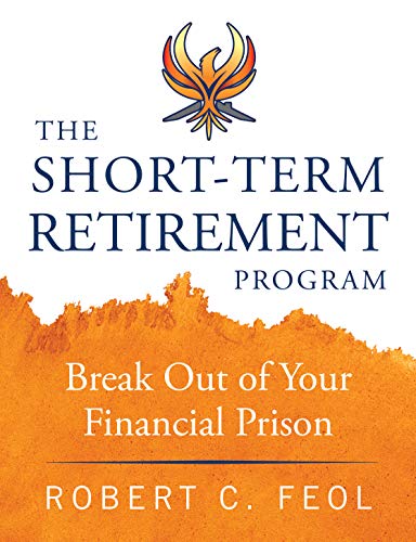 Short-Term Retirement Program Break Robert Foel