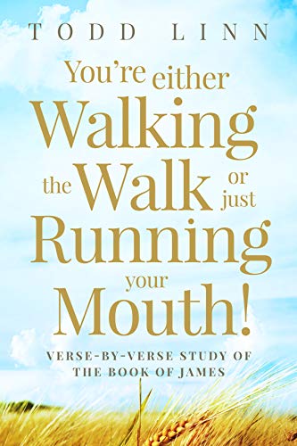 You're Either Walking The Walk Or Just Running Your Mouth!