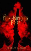 Man-Butcher Prize Charles X. Cross