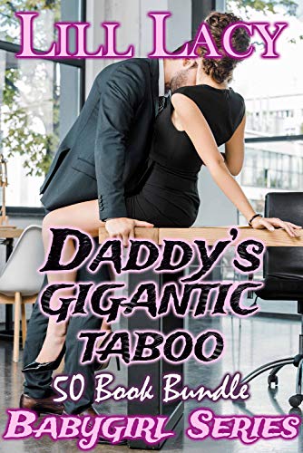 Daddy's GIGANTIC TABOO 50 Book Bundle