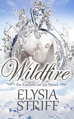 Wildfire (Embers on Ice Book 2)