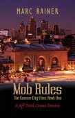 Mob Rules Marc Rainer