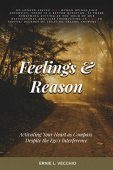 Feelings and Reason Activating Ernie Vecchio