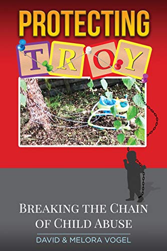 Protecting TROY: Breaking the Chain of Child Abuse