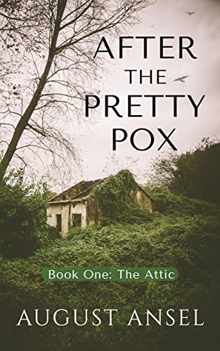 After the Pretty Pox August  Ansel