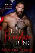 Let Freedom Ring Weston Parker