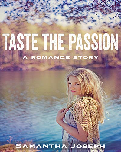 Taste the Passion An Samantha Joseph