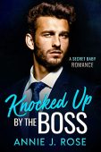 Knocked Up by the Annie J. Rose
