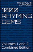1000 Rhyming Gems The Bipolar  Composer 