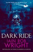 Dark Ride Iain Rob Wright