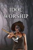 Idol Worship Rhonnie Fordham