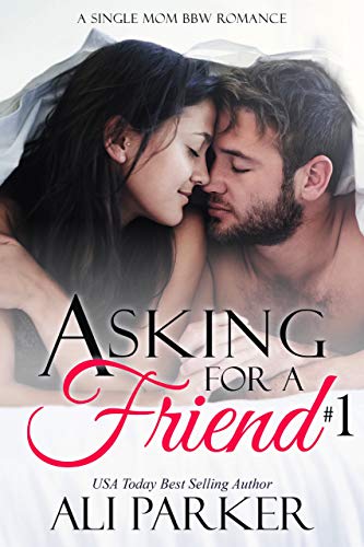 Asking For A Friend Book 1