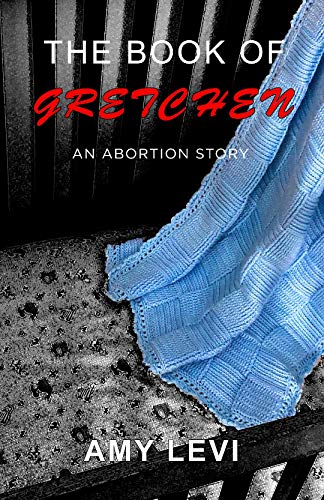 Book of Gretchen An Amy Levi