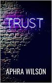 Trust (Womens Fiction) Aphra Wilson
