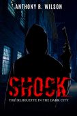 Shock (Book One of Anthony R. Wilson