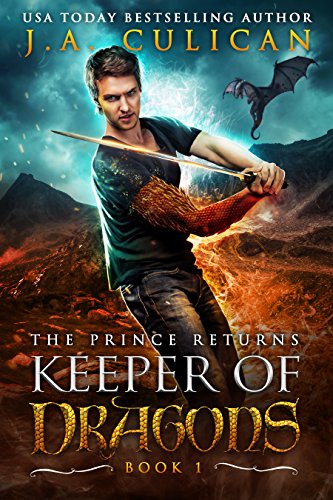 The Prince Returns, Keeper of Dragons Book 1