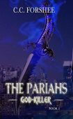 Pariahs God-Killer Christopher Forshee
