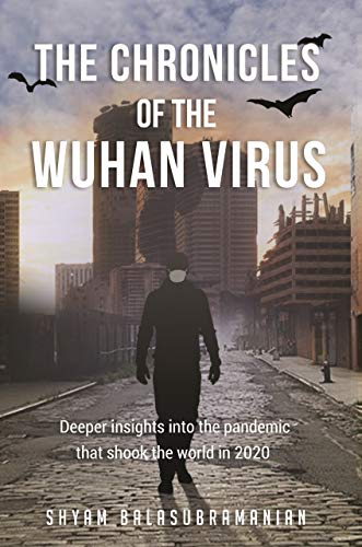 The Chronicles of the Wuhan Virus