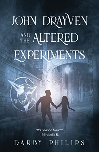 John Drayven and the Altered Experiments