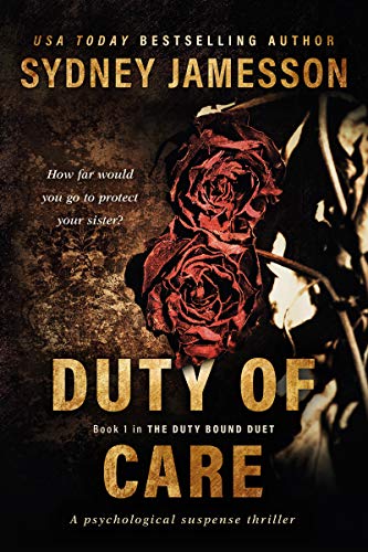 DUTY OF CARE (The Duty Bound Duet #1)