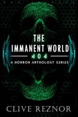 Immanent World 404 - Clive Reznor