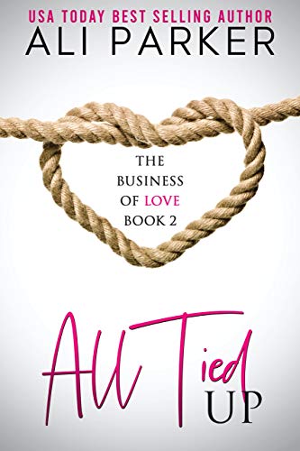 All Tied Up Ali Parker