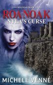 Roanoak (Nyla's Curse) Michele Venne