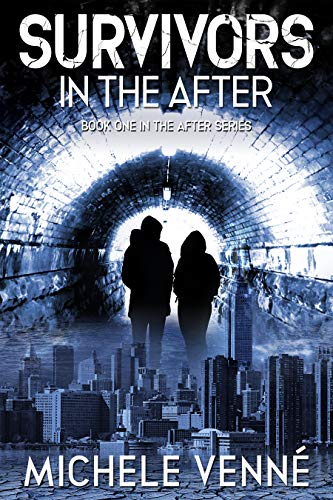 Survivors in the After, Book One of the After Series