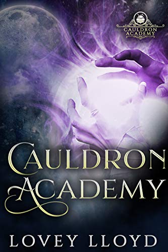 Cauldron Academy Paranormal Witches Lovey Lloyd 