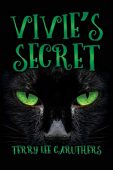 Vivie's Secret Terry Lee Caruthers