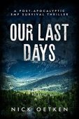 Our Last Days Nick Oetken