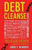 Debt Cleanse How To Jorge P. Newbery