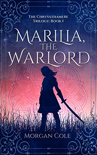 Marilia the Warlord Morgan Cole