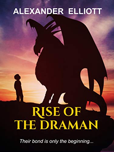 Rise of the Draman