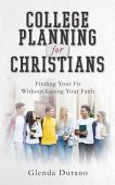 College Planning for Christians Glenda Durano