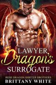 Lawyer Dragon's Surrogate Rohit Malhotra