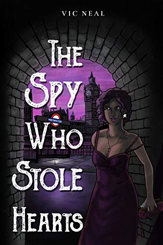 Spy Who Stole Hearts Vic Neal