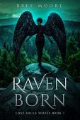 Raven Born Bree Moore