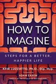 How to Imagine Steps Kfir Luzzatto